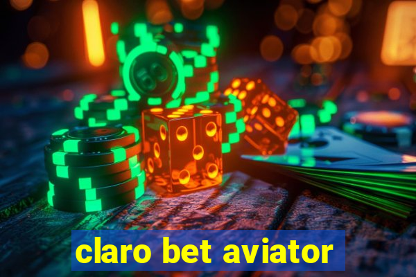 claro bet aviator